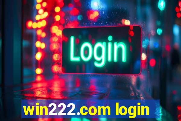 win222.com login